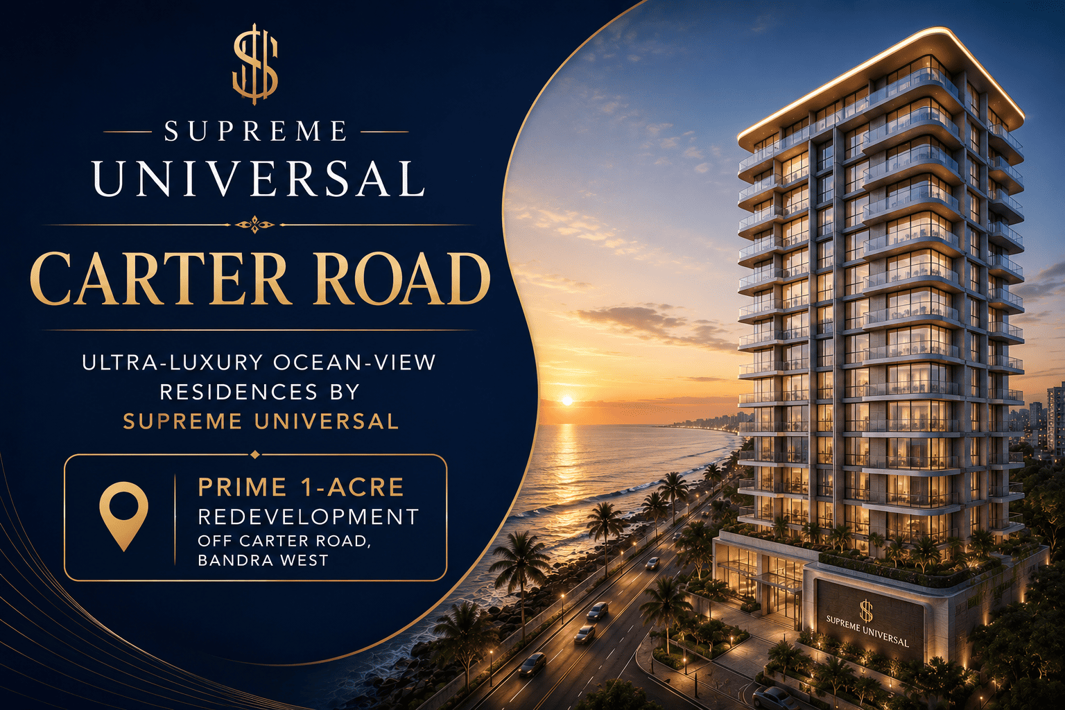 Supreme Universal Carter Road Luxury Apartments